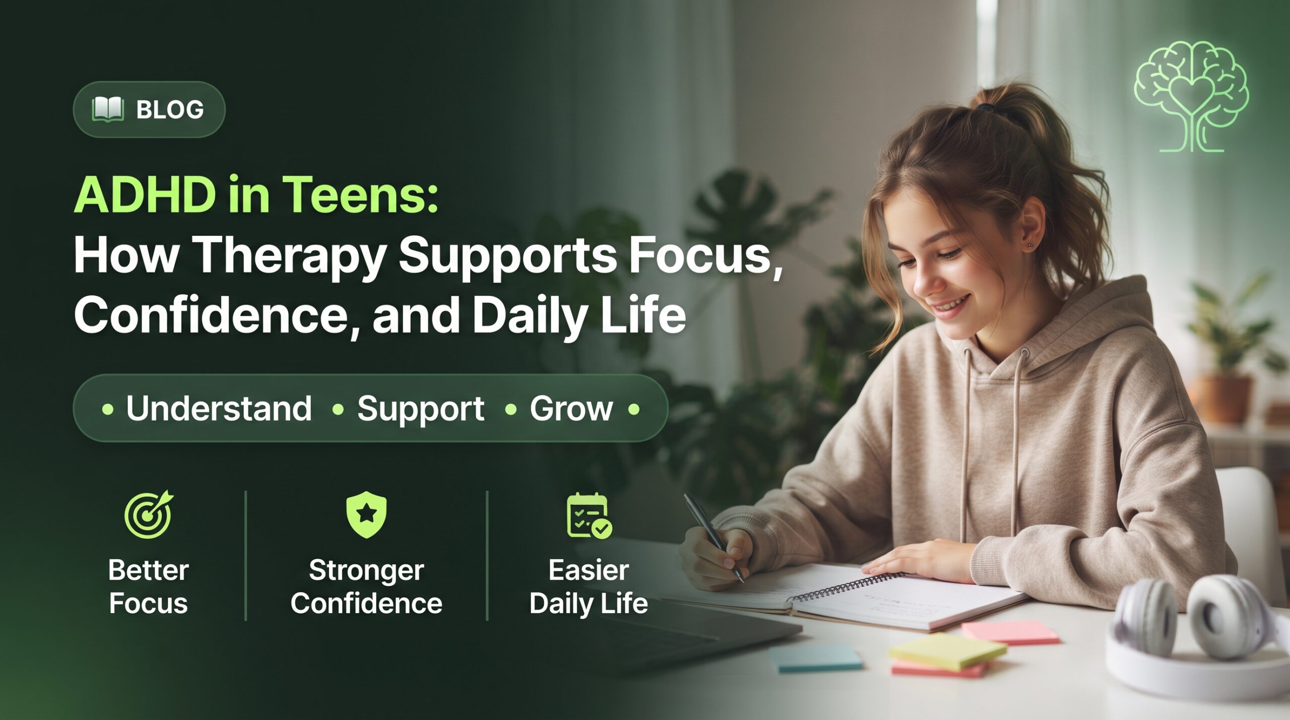 ADHD in Teens How Therapy Supports Focus, Confidence, and Daily Life